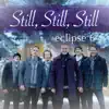 Still, Still, Still - Single album lyrics, reviews, download