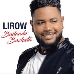 Bailando Bachata - Lirow Bailando Bachata - Lirow