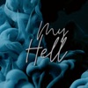 My Hell - Single
