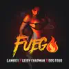 Fuego (feat. Geidy Chapman) - Single album lyrics, reviews, download