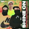 Shine On (Deekline & Fish Tearout Remix) - Single album lyrics, reviews, download