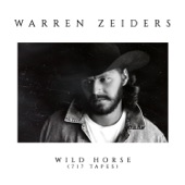Warren Zeiders - Wild Horse (717 Tapes)