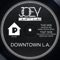 Downtown L.A. (The Sloppy 5th's Remix) - Joey Avila lyrics