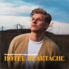 Hotel Heartache - Single, 2024