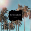 You Are My Sun - Single