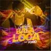 Bala Loca (feat. Yomo) - Single album lyrics, reviews, download