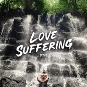 Love Suffering artwork