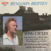 Benjamin Luxon sings Britten Songs Cycles album lyrics, reviews, download