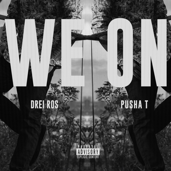 Cover artwork for We On (feat. Pusha T)