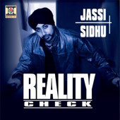 Reality Check - Jassi Sidhu