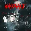 Wassname (feat. G5baby, K5 & Jay5) - Single album lyrics, reviews, download