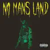 No Mans Land album lyrics, reviews, download