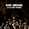 Omi Gbono (feat. Odunsi) - #IFKR lyrics