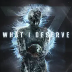 What I Deserve - Single by Project Vela album reviews, ratings, credits