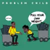 Stream & download Pull Your Own Weight - Single