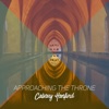 Approaching the Throne