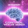 Control Your Mind - Single