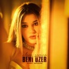 Beni Üzer - Single