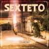 Sexteto - Single