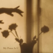 My Peace Is U artwork