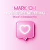 Never Stop That Feeling (Jason Parker Remix) - Single