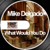 What Would You Do - Single