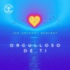 Orgulloso De Ti - Single