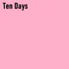 Ten Days song lyrics