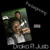 The Beginning (feat. Drako) - Single album lyrics, reviews, download
