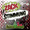 Stream & download Zack!! Stimmung!! - Single