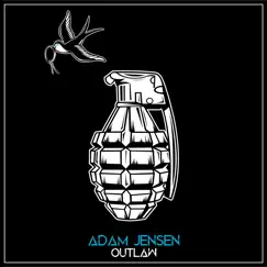 Outlaw - Single by Adam Jensen album reviews, ratings, credits