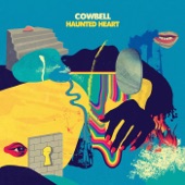 Cowbell - New Kinda Love