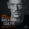 Maxima Culpa - Joe Bausch & Bertram Job