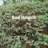 Bad Magick song lyrics