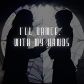I'll Dance, with My Hands (Remix) artwork