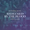 Redeemed by the Blood of the Lamb - Single album lyrics, reviews, download