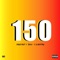 150 (feat. El Viejo Tony) - Fresh Fruit x Tyeich lyrics