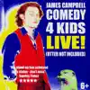 Comedy 4 Kids: Live! album lyrics, reviews, download