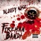 Bloody Nose - Fireman Band$ lyrics