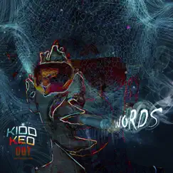 Words - Single by Kidd Keo album reviews, ratings, credits