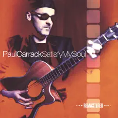 Satisfy My Soul (2014 Remaster) by Paul Carrack album reviews, ratings, credits