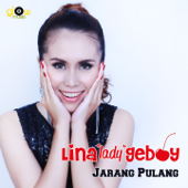 Jarang Pulang - Lina 'Lady' Geboy