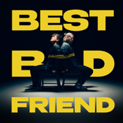 Best Bad Friend - Michael Patrick Kelly & Rea Garvey
