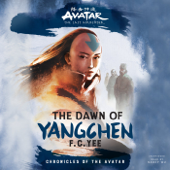 Avatar, The Last Airbender: The Dawn of Yangchen - F. C. Yee Cover Art