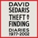 David Sedaris - Theft by Finding: Diaries (1977-2002) (Unabridged)