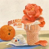 Orange Splash (feat. the orchard) artwork