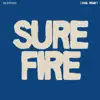 Surefire (SYML Remix) - Single album lyrics, reviews, download