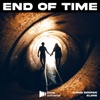 End of Time - Single, 2022