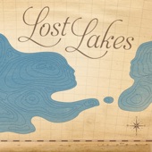 Lost Lakes - Summer Rains
