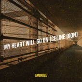 My Heart Will Go on (Celine Dion) artwork